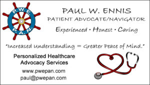 Paul W. Ennis - Healthcare Advocate - Patient Navigator - End-of-Life Planner/Supporter - Sonoma County, CA USA
